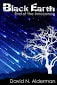 Black Earth: End of the Innocence by David N. Alderman